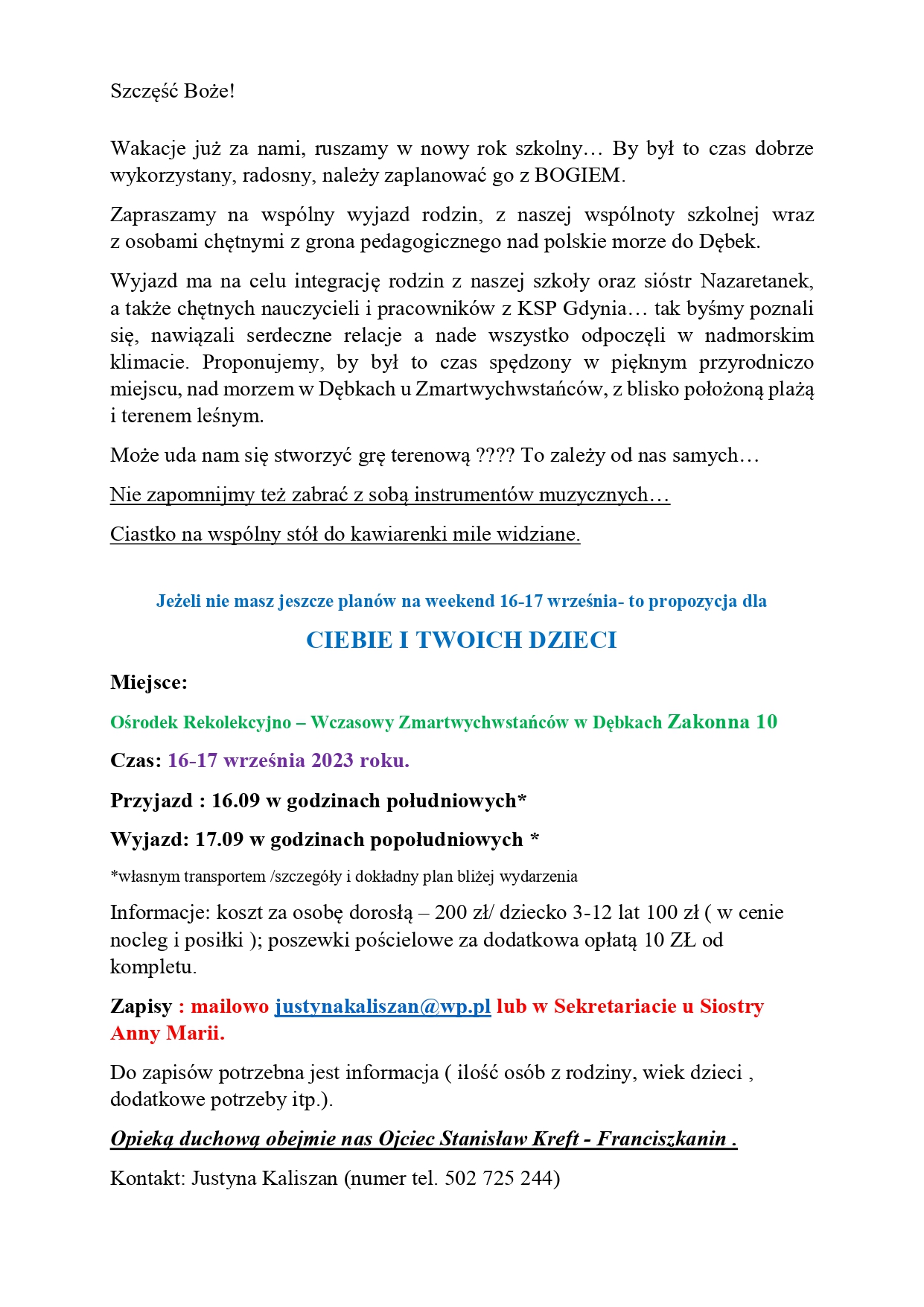 Wyjazd Formacyjno - integracyjny rodzin Katolickiej Szkoły Podstawowej do Dębęk